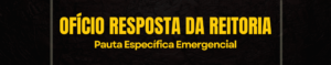 Resposta da reitoria às demandas da Pauta Específica Emergencial