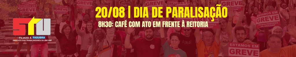 Dia 20/08 é Dia de PARALISAÇÃO