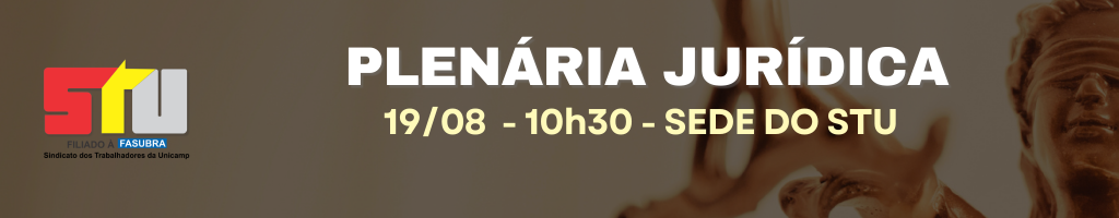 Dia 19/08, às 10h30 tem Plenária Jurídica na Sede do STU