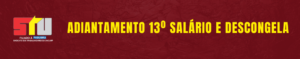 Adiantamento do 13º Salário e pagamento do Descongela
