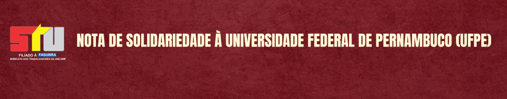 NOTA DE SOLIDARIEDADE À UNIVERSIDADE FEDERAL DE PERNAMBUCO (UFPE)